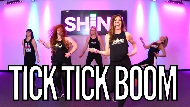 'TICK TICK BOOM! || High Cardio Dance Routine'