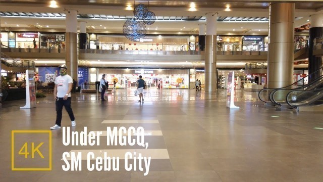 'SM Cebu City, Cebu, Philippines, Under MGCQ【4K】'