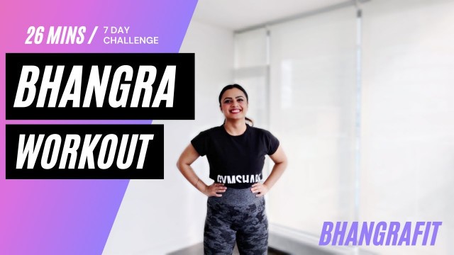 '7 Day Bhangra Workout Challenge | 26 Minutes Fat Burning Cardio | BhangraFit | DJ Frenzy Remix'