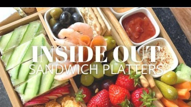 'Inside Out Sandwich Platter | Party Food | Afternoon Tea | Easy to make Platter | Cheeseboard'