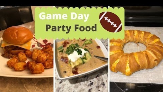 'Super Bowl 2022 Game Day Recipes | Easy Party Food'