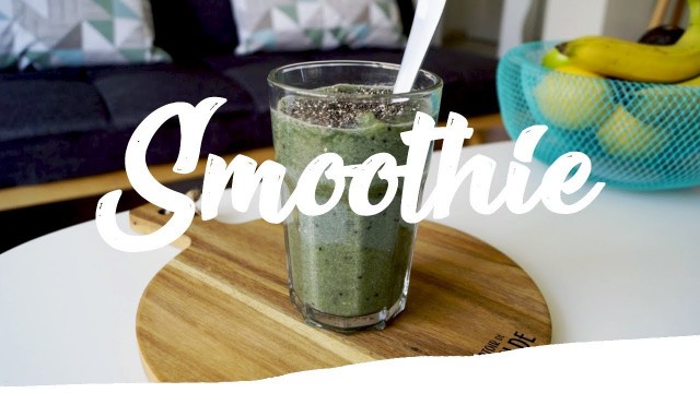 'HEALTHY FOOD : Recette GREEN SMOOTHIE FACILE & DÉTOX #Fitness'