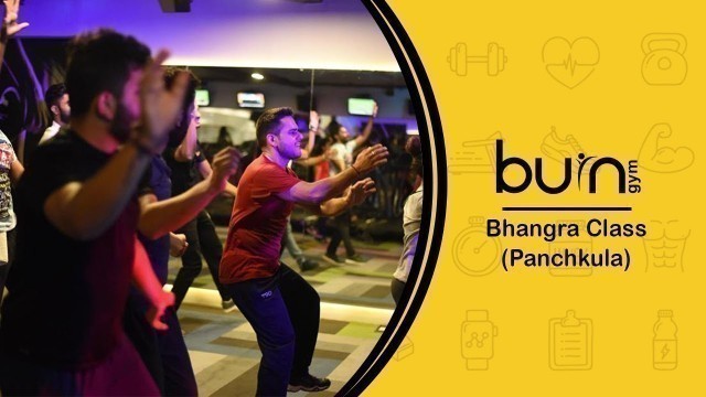 'Bhangra Class I  BurnGym I Panchkula'