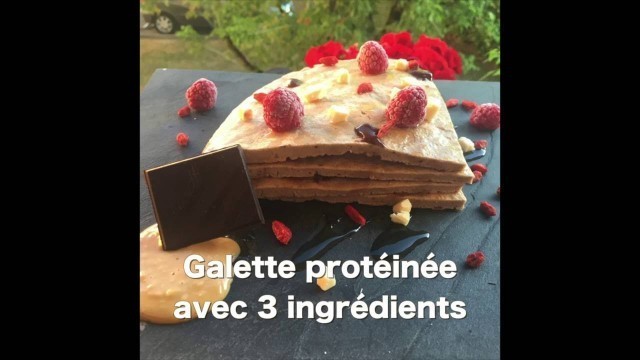 'RECETTE FITNESS : Galette protéinée avec 3 ingrédients'