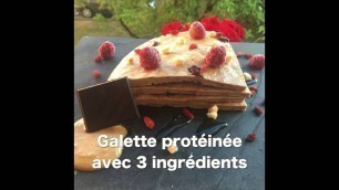 'RECETTE FITNESS : Galette protéinée avec 3 ingrédients'