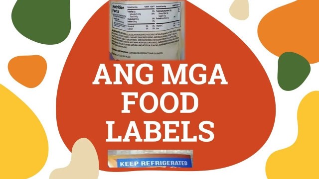 'ANG MGA FOOD LABELS'