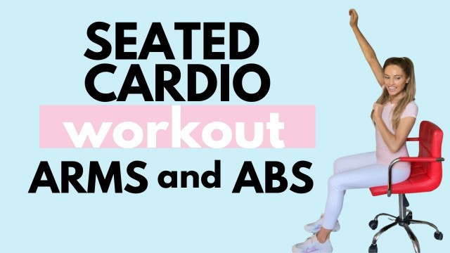 'CHAIR WORKOUT FOR ARMS &  ABS - FUN SEATED  CARDIO WORKOUT - LUCY WYNDHAM-READ | 7 SEATED EXERCISES'