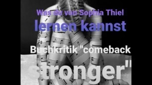 'Comeback stronger - was du und ich von Sophia Thiel lernen können'