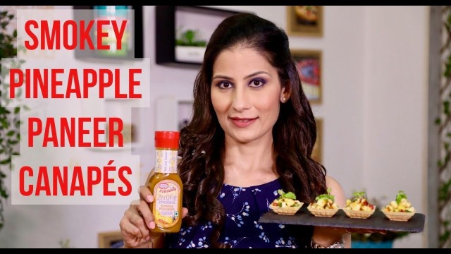 'Party food recipe : Smokey Pineapple Paneer Canapé I FunFoods Zero Fat Dressings I Chef Meghna'