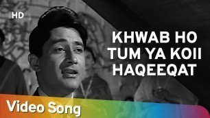 'Khwaab Ho Tum Ya Koi | Teen Deviyan | Dev Anand | Romantic Old Hindi Songs | Kishore Kumar'