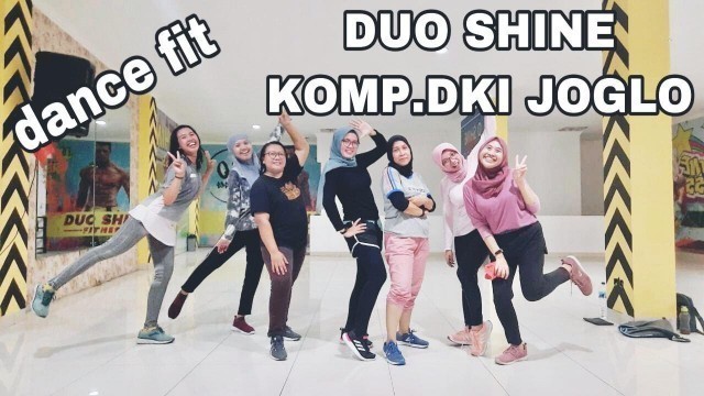 'DUO SHINE FITNESS GYM KOMP DKI JOGLO DANCE FIT ZUMBA'