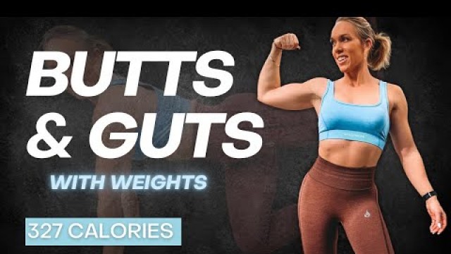 'Build Your Butt & Shred Your Gut | GLUTES & ABS Workout with Weights'