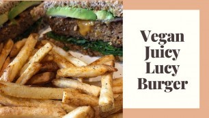 'QUICK BITES: Vegan Juicy Lucy Burger | GatHouse Fitness [174]'