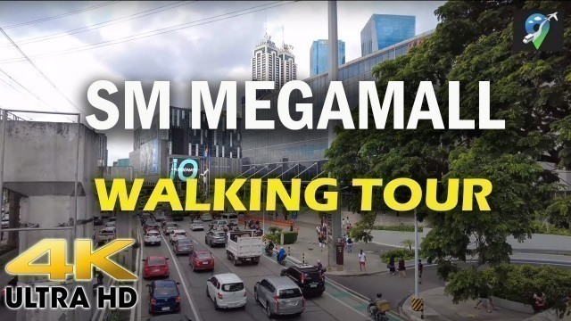 '[4K] SM Megamall 2022 | Walking Tour | Philippine Malls'