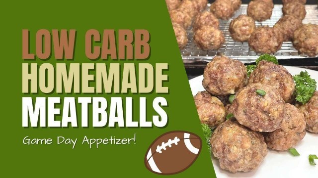 'Easy Keto Meatballs! (Keto Super Bowl Party Food!)'