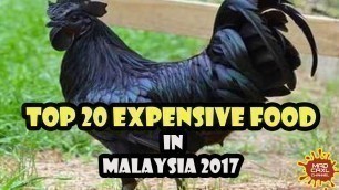 'Top 20 Most Expensive Food In Malaysia 2017'