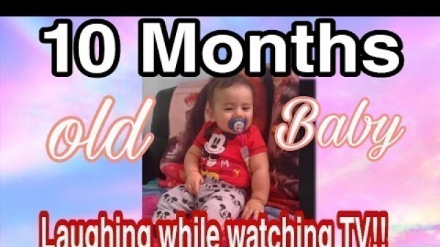 '10 Months old Baby Watching TV// Laughing/Having fun'