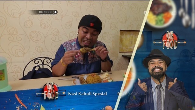 'OK FOOD Episode 23 - Nasi Kebuli & Bakso Kambing Bu Hanna (Part 1/3)'