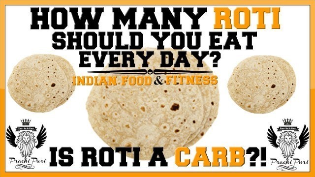 'How many ROTI should I eat to LOSE WEIGHT or GAIN WEIGHT? | Calories in Roti | Prachi Puri'