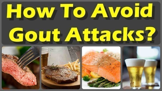 '10 Foods To Avoid With Gout and Avoid These Foods if You Want To Avoid Gout Attacks'