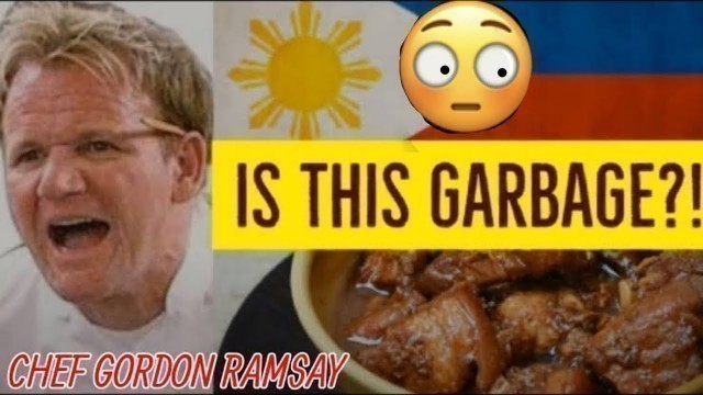 'CHEF GORDON RAMSAY DON\'T LIKE FILIPINO FOOD ???'