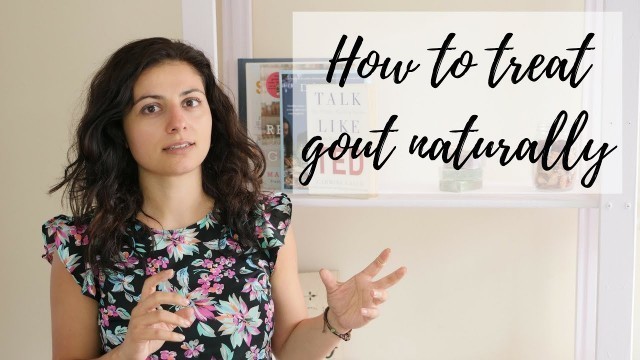 'HOW TO TREAT GOUT NATURALLY | Foods to avoid with gout'