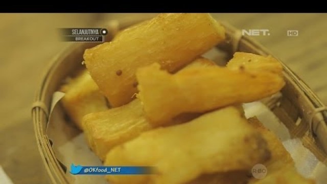 'Singkong Goreng di Sellie Coffee Bukan Singkong Biasa - Ok Food Episode 55'