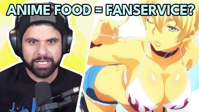 'Why Anime Food is Fanservice | Foodtaku Podcast Clips'