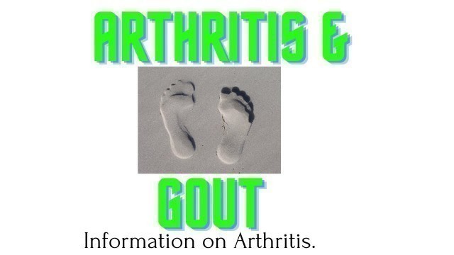 'Arthritis & Gout - What To Eat & What To Avoid.'