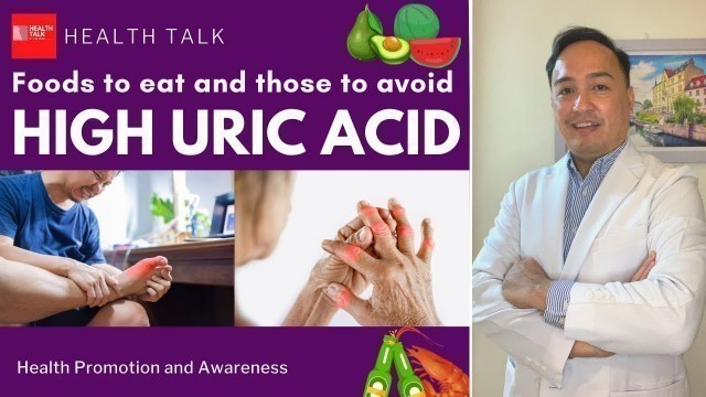 'High Uric Acid (Gout): Foods to eat and those to avoid'