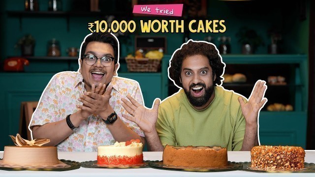 'We Tried ₹10000 Worth Of Cakes | Ok Tested'