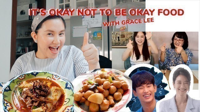 'It\'s Okay Not to be Okay Food with Grace Lee [plus Mukbang]'