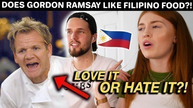 'Does Gordon Ramsay Like FILIPINO FOOD?! Interesting Reaction'