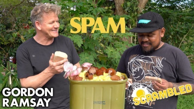 'Gordon Ramsay Makes SPAM Scrambled Eggs in Hawaii | Scrambled'