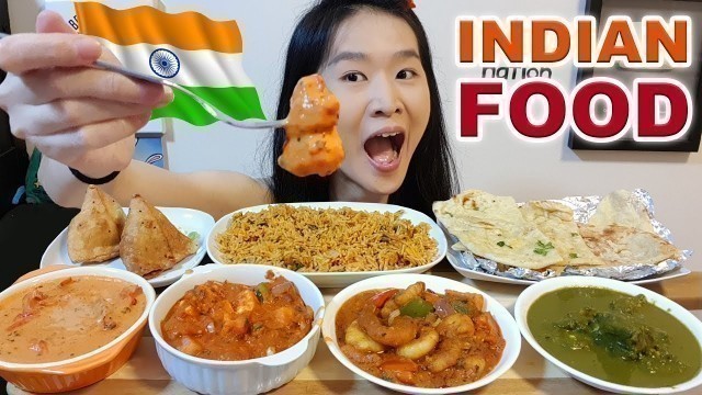 'INDIAN FOOD!! Butter Chicken, Samosa, Kadai Paneer, Saag Gosht, Biryani, Naan | Eating Show Mukbang'