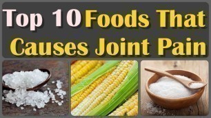 'Top 10 Food That Harmful For Joint Pain and Gout, Arthritis | Pain'