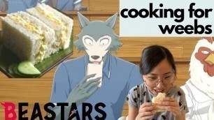 'Anime Food: Beastars Legom\'s egg sandwich | COOKING FOR WEEBS'