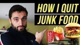 'HOW I QUIT JUNK FOOD FOR 2 YEARS'