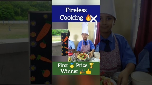 'Bhavesh Fireless Cooking 1st Prize #winner'