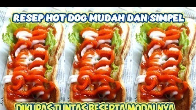 'RESEP HOT DOG Rp 3000an MUDAH DAN SIMPEL  | CARA MEMBUAT HOT DOG |  Street food indonesia'