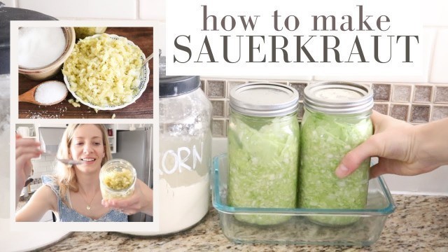 'HOW TO MAKE SAUERKRAUT + Fermentation Process'