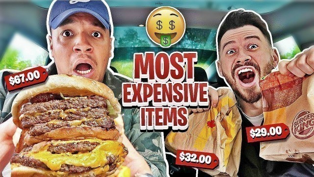 'Ordering The MOST EXPENSIVE Item At Every Fast Food Restaurant (FT ITSYEBOI)'