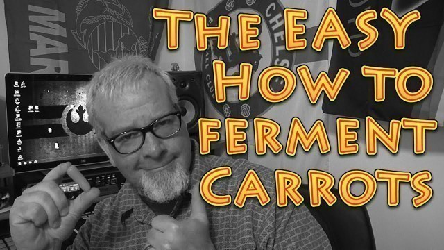 'How To Ferment Carrots EASY Super Healthy Food  on the Cheap'