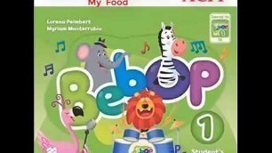 'Bebop Band 1 Student\'s Book Unit 7 My Food'