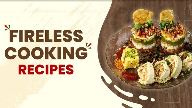 'Fireless Cooking Recipes | Pinwheel Sandwich | 7 Layer Dahi Papdi Chaat | Cooking Without Fire'