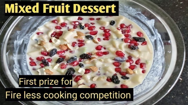 'Fireless cooking competition #Mixed fruits Dessert # Fruits salad Smrs Kitchen Recipes'