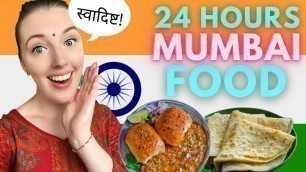 'I only ate Mumbai food for 24 hours! | Foreigner eating Indian food'