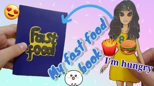 'My paper fast food book