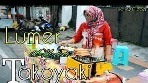 'Jajanan Jepang Lumernya diMulut | TAKOYAKI / Street Food |.'