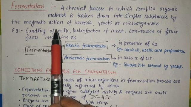 'Lecture 01 : Fermentation process and conditions favourable for fermentation'